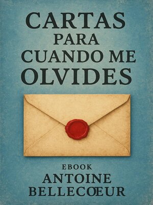 cover image of Cartas para cuando me olvides